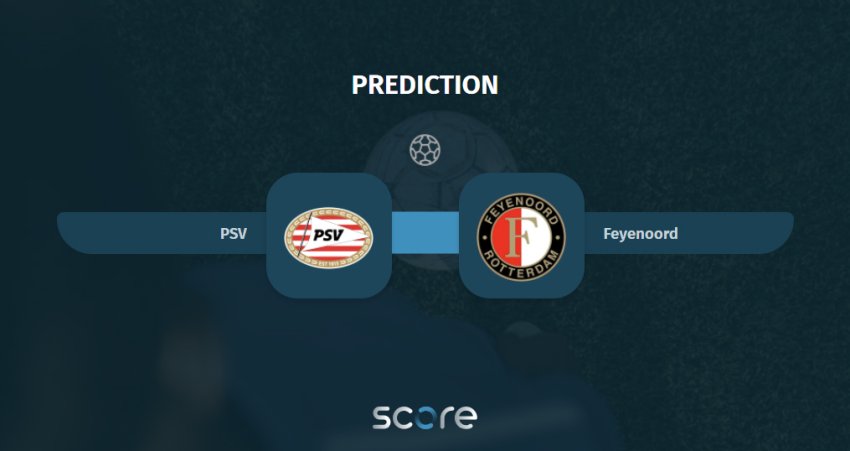 PSV VS Feyenoord